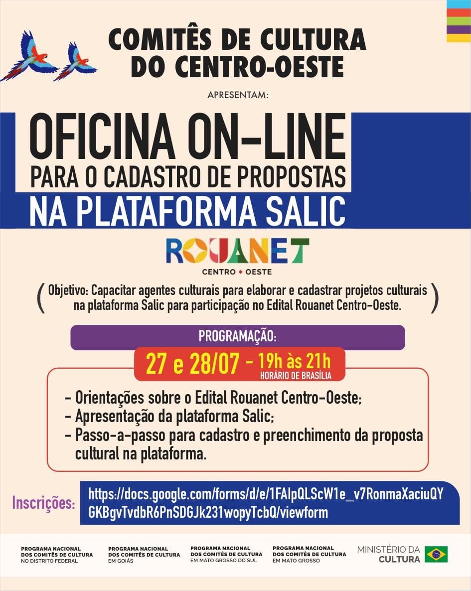 Oficina sobre Lei Rouanet reúne agentes culturais do Centro-Oeste para orientar cadastro de projetos na Plataforma Salic