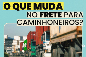 Frete com mais proteção, regra mais clara e respeito a quem move o Brasil nas estradas: carrossel de imagens sobre mudanças para caminhoneiros